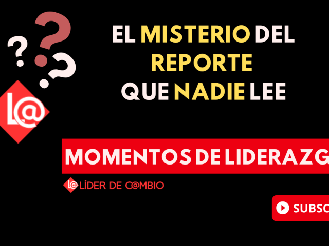 Momentos de Liderazgo - Lider de Cambio