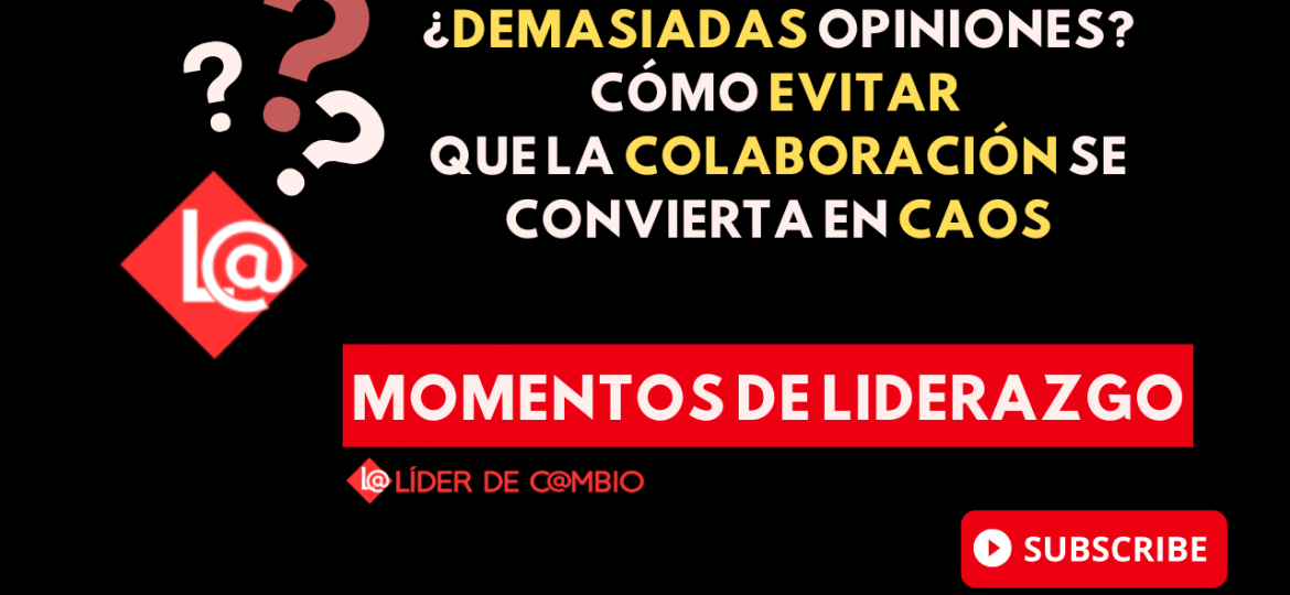 Momentos de Liderazgo - Lider de Cambio