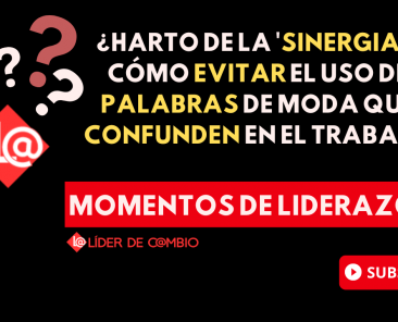 Momentos de Liderazgo - Lider de Cambios