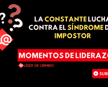 Momentos de Liderazgo - Lider de Cambio