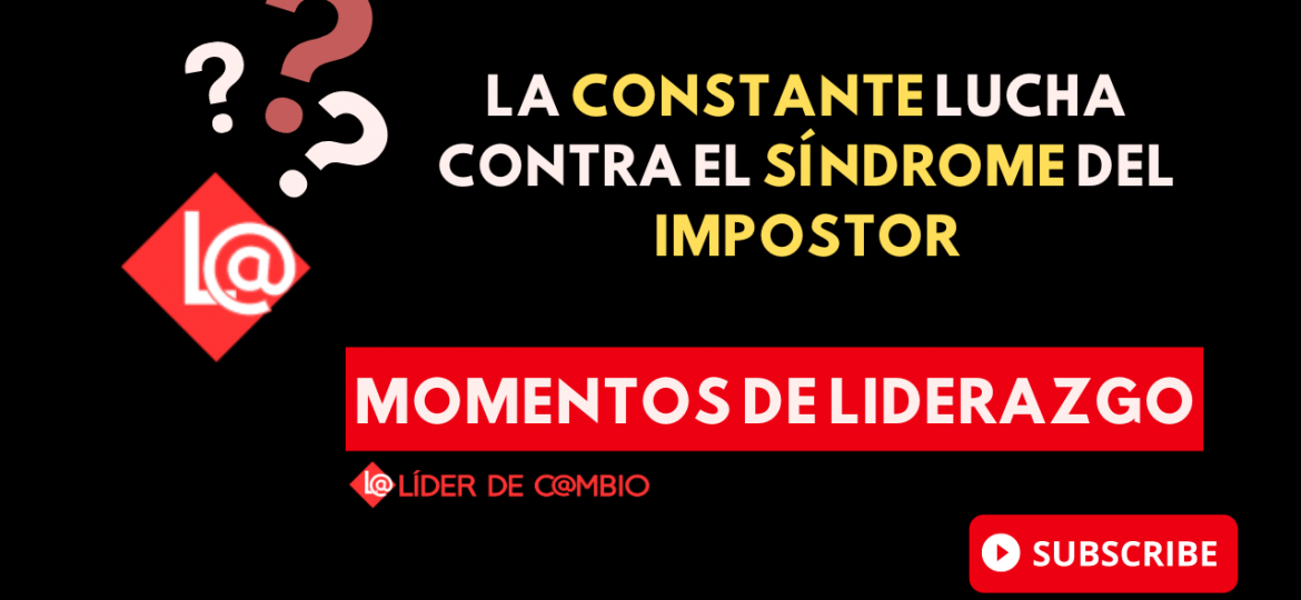 Momentos de Liderazgo - Lider de Cambio