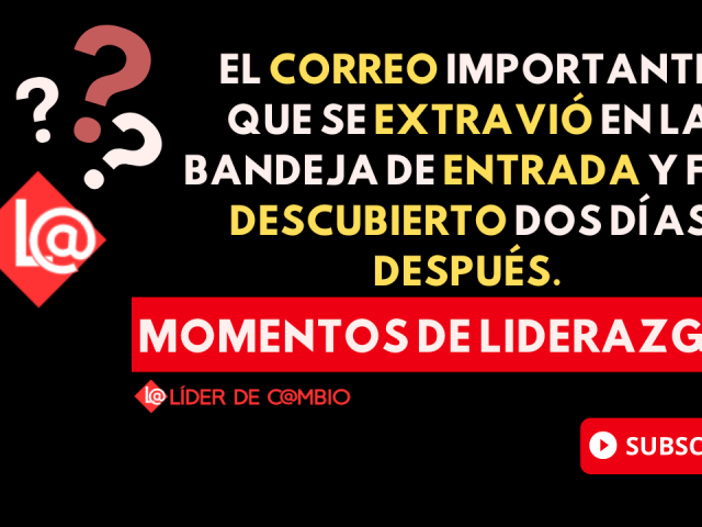 Momentos de Liderazgo - Lider de Cambio