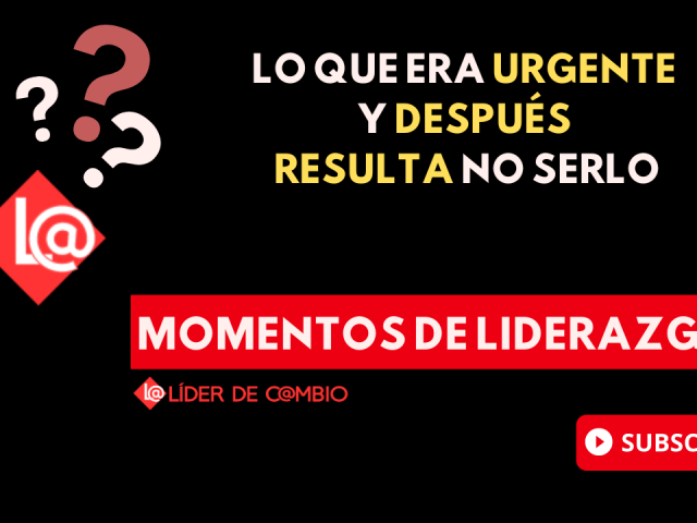 Momentos de Liderazgo - Lider de Cambio