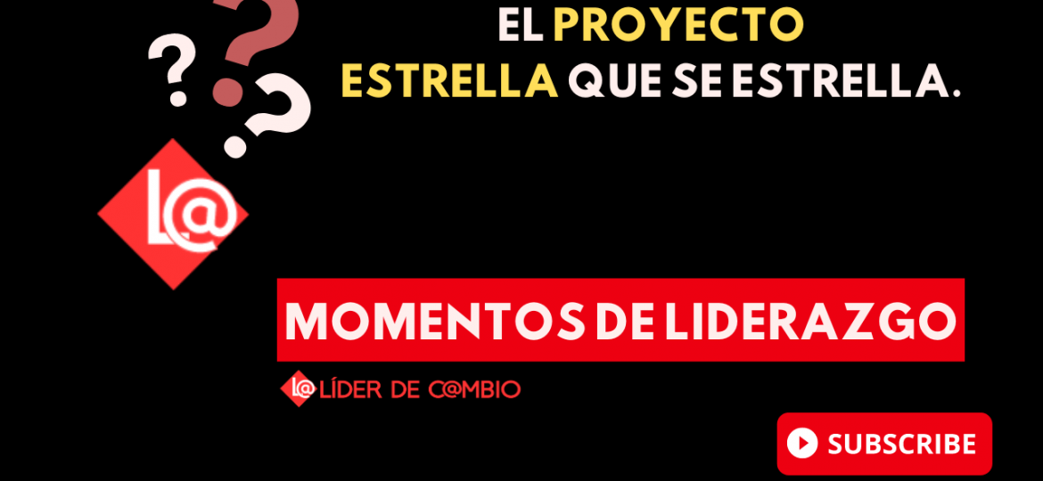 Momentos de Liderazgo – Líder de Cambio