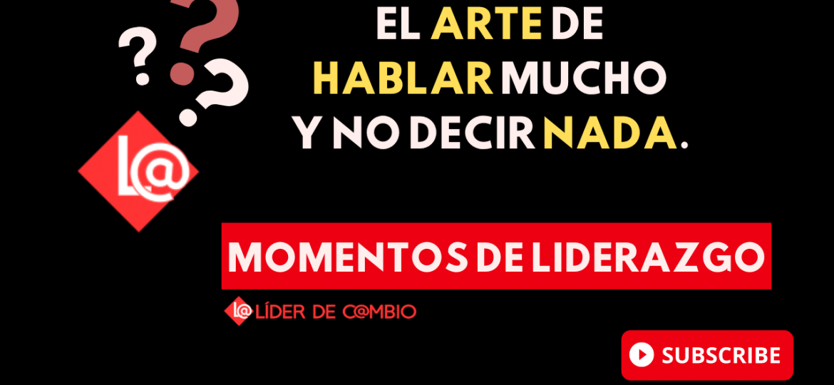 Momentos de Liderazgo - Lider de cambio